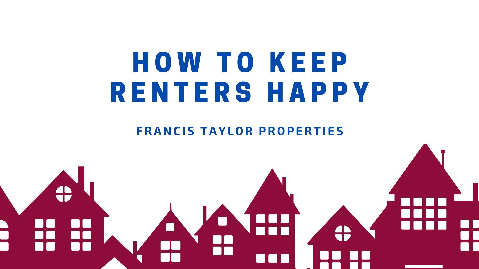 How to Keep Renters Happy